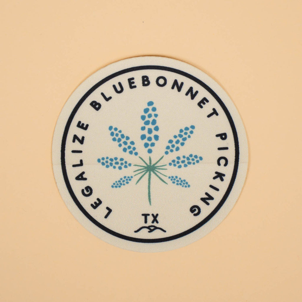 Legalize Bluebonnet Picking Sticker Nylon Sticker Texas Hill Country Provisions Weatherproof Nylon 